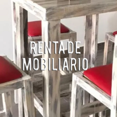 Renta de Mobiliario