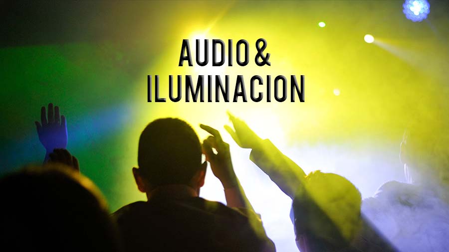 Paquete Audio & Iluminación